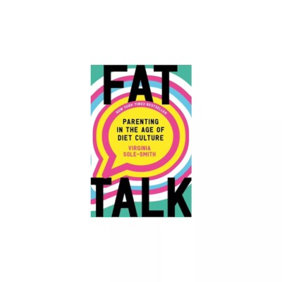 fat talk by virginia sole-smith